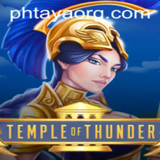 Exploring the Mysteries of TempleofThunder: The Ultimate Guide to Mastering PHTaya