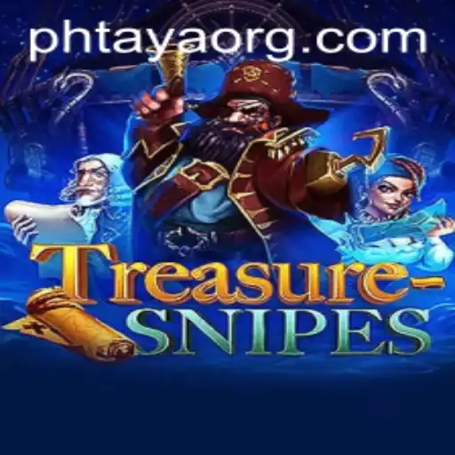 Dive into the World of TreasureSnipes: Unveiling the Thrills of PHTaya