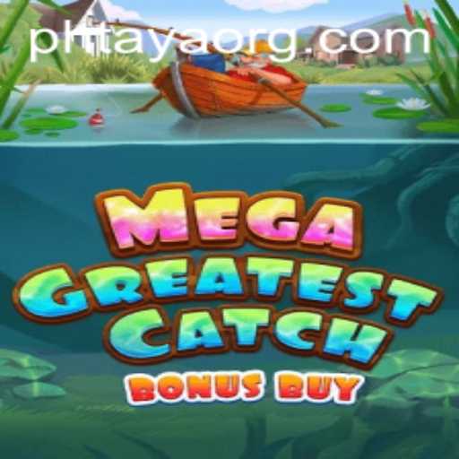 Unveiling MegaGreatestCatchBonusBuy: A Deep Dive into the Latest Gaming Sensation