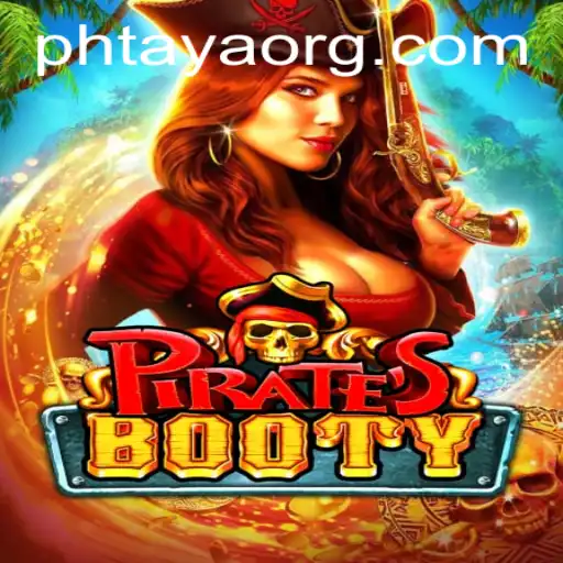 Unveiling PiratesBooty: A High Seas Adventure with PHTaya