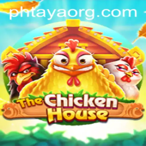 Exploring the Exciting World of TheChickenHouse: A Dive into PHTaya